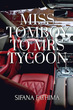 Miss Tomboy To Mrs Tycoon