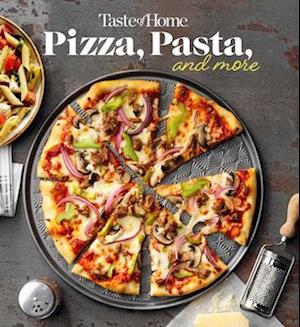 Taste of Home Pizza, Pasta & More