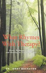 What Rhymes With Therapy?
