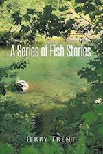A Series Of Fish Stories