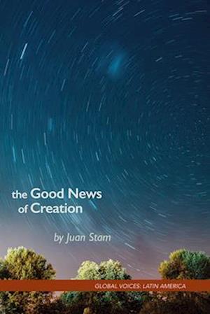 The Good News of Creation