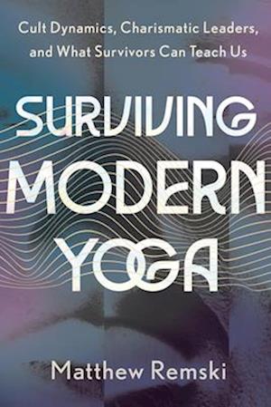 Surviving Modern Yoga