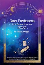 Tarot Predictions For 12 Sun Signs for the Year 2023 