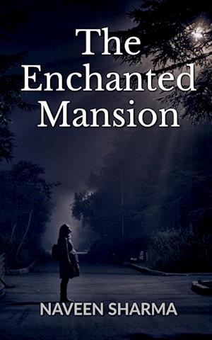 The Enchanted Mansion