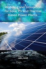 Solar PV and Thermal Based Power Plants 