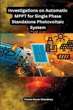 Investigations on Automatic MPPT for Single Phase Standalone Photovoltaic System 