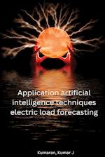 Application artificial intelligence techniques electric load forecasting 