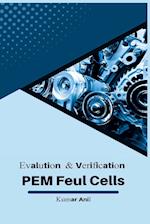 EVALUATION AND VERIFICATION PEM FUEL CELLS 