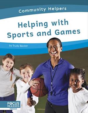 Community Helpers: Helping with Sports and Games