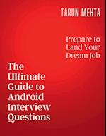 The Ultimate Guide to Android Interview Questions