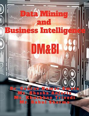 Data Mining and Business Intelligence