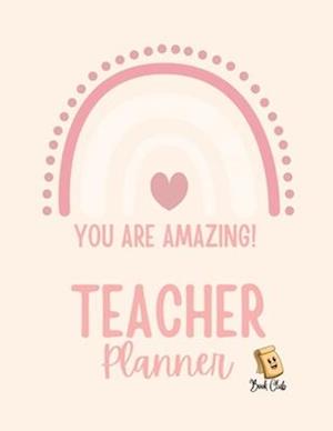 YOU ARE AMAZING Teacher Planner