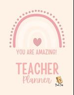 YOU ARE AMAZING Teacher Planner