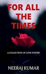 For All The Times : A collection of love poetry 