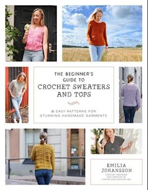 The Beginner's Guide to Crochet Garments