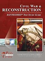 Civil War and Reconsctruction DANTES/DSST Test Study Guide 