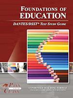 Foundations of Education DANTES / DSST Test Study Guide 