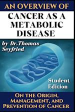 Cancer as a Metabolic Disease