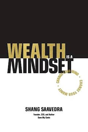 Wealth Is a Mindset