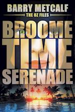 Broometime Serenade