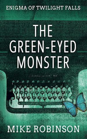 The Green-Eyed Monster