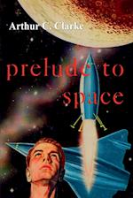 Prelude to Space 