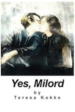 Yes, Milord