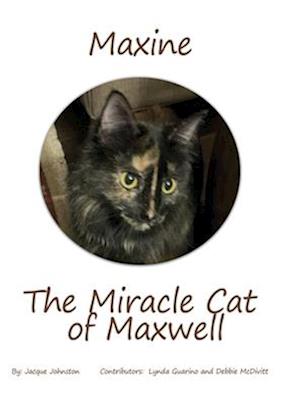 Maxine the Miracle Cat of Maxwell