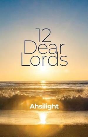 12 Dear Lords