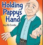 Holding Pappy's Hand