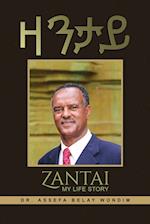 Zantai (My Life Story)