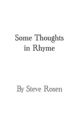 Some Thoughts in Rhyme