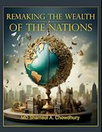 Remaking the Wealth of the Nations
