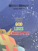 Why God Likes Christmas? 