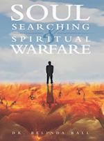 Soul Searching and Spiritual Warfare 