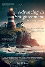 Advancing in Enlightenment: The Crash Course - Newly Revised and Expanded Edition for 2023 and Beyond 