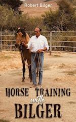 Horse Training with Bilger 