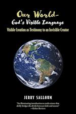 Our World- God's Visible Language