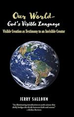 Our World- God's Visible Language