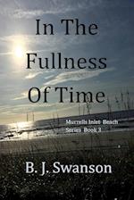 In The Fullness of Time