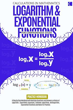 Logarithm & Exponential Functions For Comprehensive Study