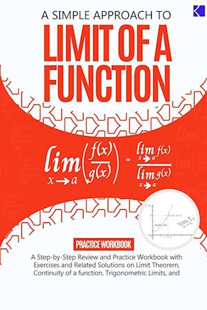 A Simple Approach to Limit Of a Function