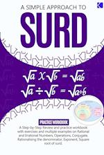 A Simple Approach to Surd 