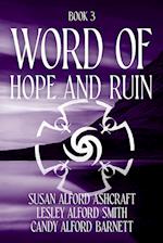 Word of Hope and Ruin: Book 3 