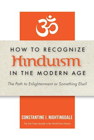 How to Recognize Hinduism in the Modern Age: The Path to Enlightenment or Something Else?