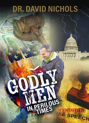 Godly Men in Perilous Time