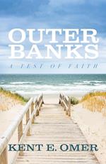 Outer Banks: A Test of Faith 