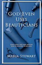 God Even Uses Beauticians