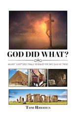 God Did What?