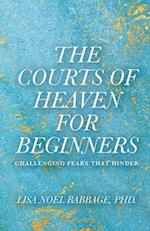 The Courts of Heaven for Beginners